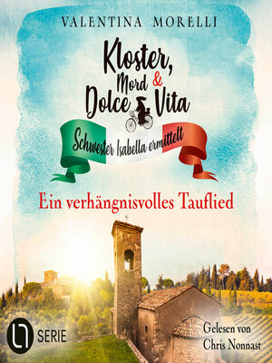 cover image of Ein verhängnisvolles Tauflied--Kloster, Mord und Dolce Vita--Schwester Isabella ermittelt, Folge 22 (Ungekürzt)